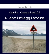 &quot;L&#039;antiviaggiatore&quot; in formato ebook